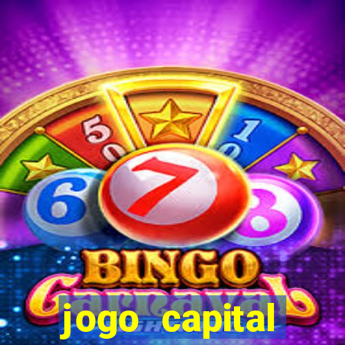 jogo capital download mobile